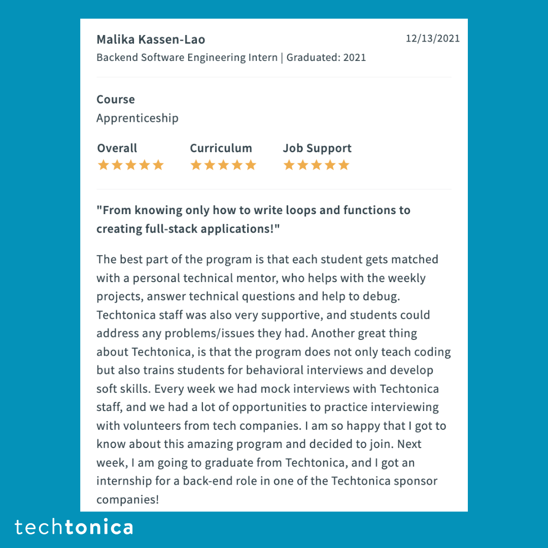 Review by Malika Kassen-Lao on growth from loops to full-stack apps, with mentorship, interview prep and an internship.