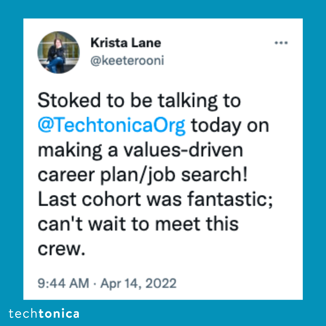 Tweet expressing excitement to speak with Techtonica’s new cohort about career planning and values-driven job searches.